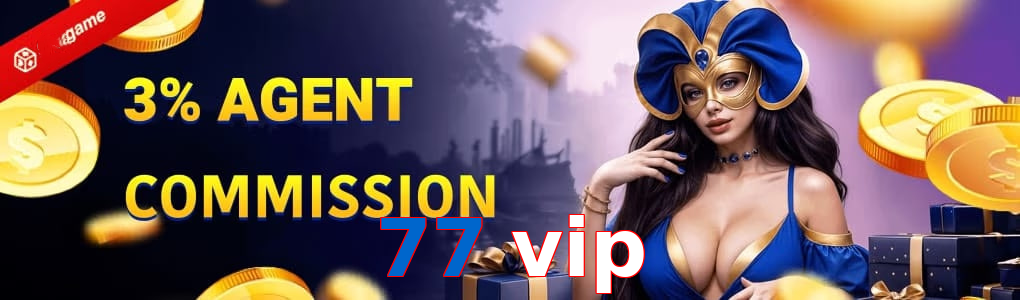 77 Vip